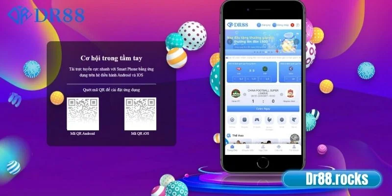 Tải App DR88 An Toàn, Miễn Phí - Hỗ Trợ Mọi Thiết Bị Di Động 1 Hướng dẫn tải app thành công 100% tại DR88