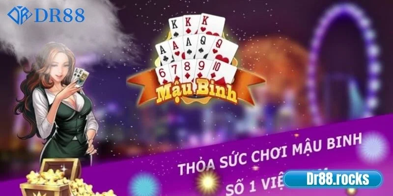 Mậu Binh - Tìm Hiểu Luật Cược Tại DR88 Đầy Đủ A - Z 2 Luật cược Binh Xập Xám đổi thưởng tại DR88